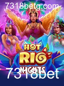 HotRioNights: Explore o Novo Fenômeno de Jogo em 7318bet